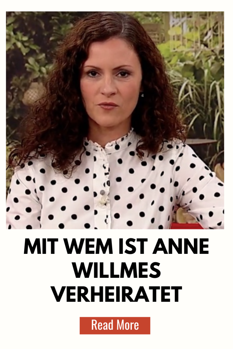 Mit Wem Ist Anne Willmes Verheiratet​
