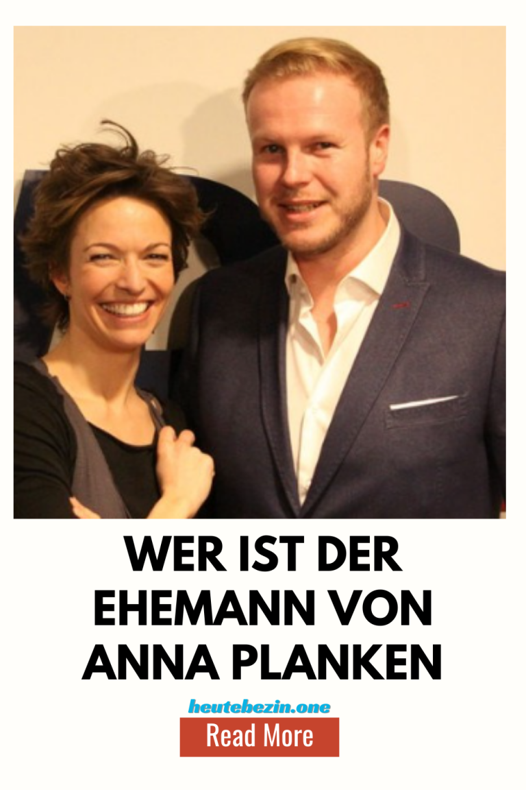 Wer Ist Der Ehemann Von Anna Planken​