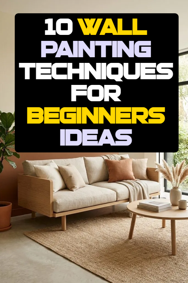 10 Wall Painting Techniques For Beginners Ideas