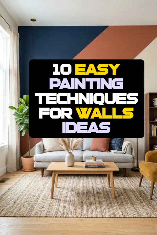 10 Easy Painting Techniques For Walls Ideas